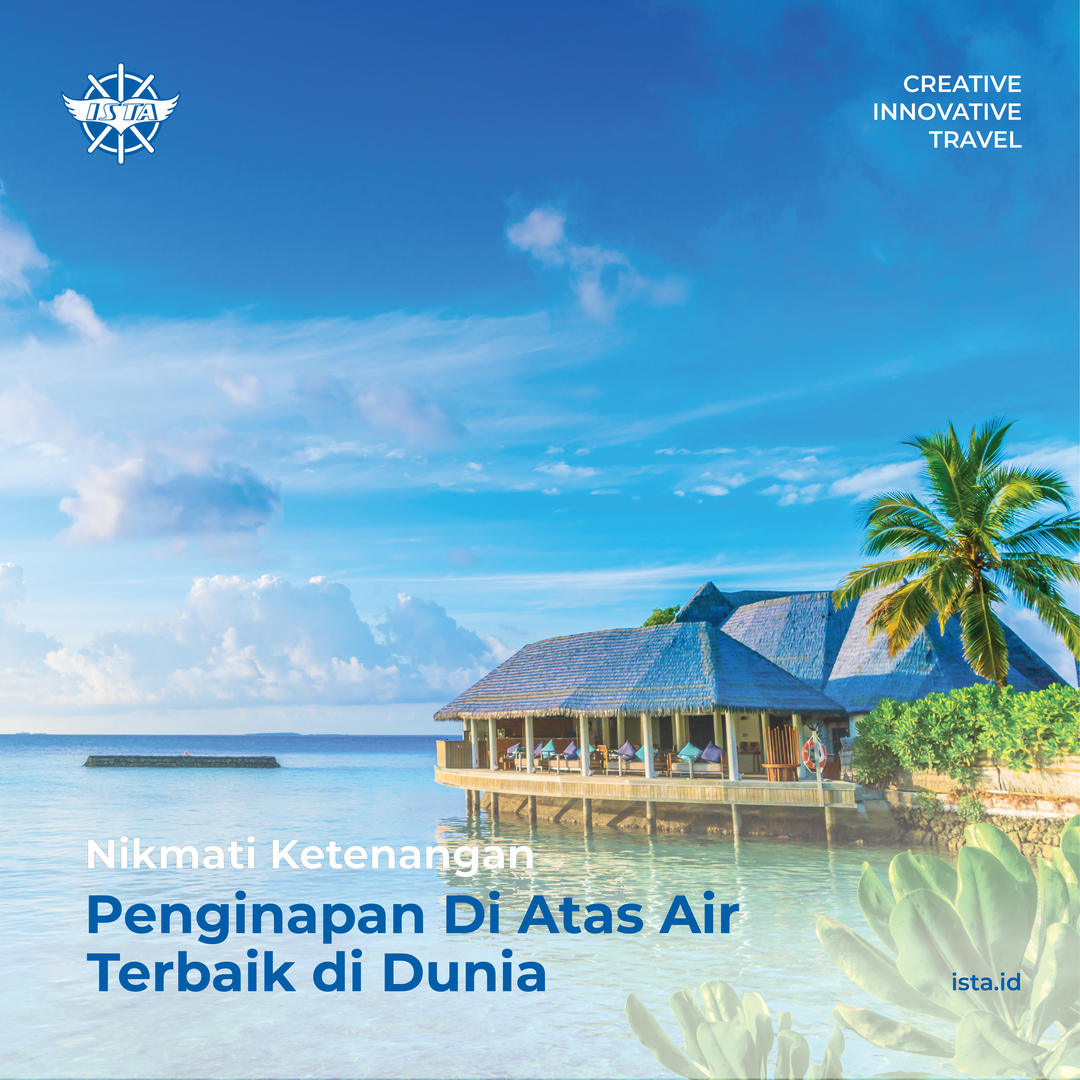 Penginapan Terindah di Atas Air